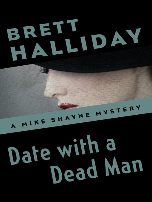 Title details for Date with a Dead Man by Brett Halliday - Available